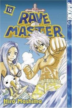 Rave Master Vol. 13 - Book #13 of the Rave Master