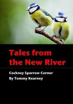 Paperback Tales from the New River - Cockney Sparrow Corner Book