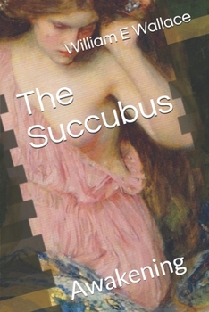 Paperback The Succubus: Awakening Book