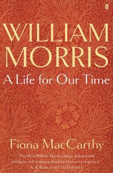 Paperback William Morris: A Life for Our Time Book