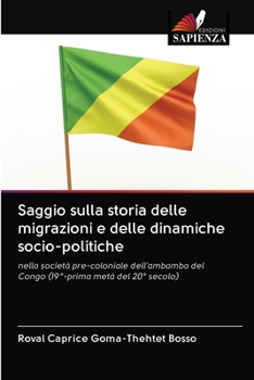Paperback Saggio sulla storia delle migrazioni e delle dinamiche socio-politiche [Italian] Book