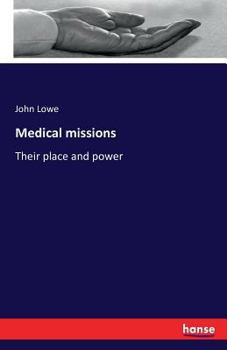 Paperback Medical missions: Their place and power Book