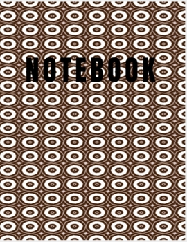 NOTEBOOK: College Ruled Notebook - Dark Brown Circles Large (8.5 x 11 inches) - 140 Pages