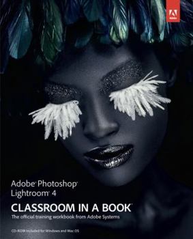 Paperback Adobe Photoshop Lightroom 4 Classroom in a Book: The Official Training Workbook from Adobe Systems [With CDROM] Book