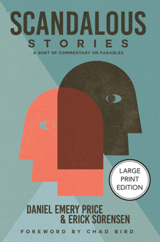 Scandalous Stories: A Sort of Commentary on Parables