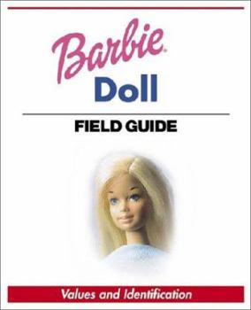 Paperback Warman's Barbie Doll Field Guide Book