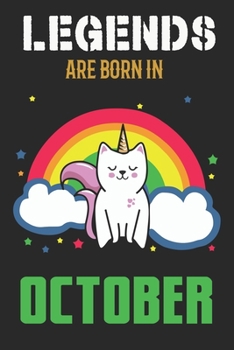 Paperback Legends Are Born In October: Blank Line Notebook Journal For The Lovers Of Their Legendary Cat Unicorns Born In October Book