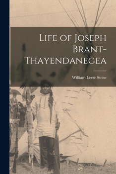 Paperback Life of Joseph Brant-Thayendanegea Book