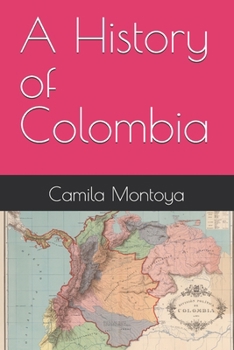Paperback A History of Colombia Book