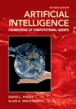 Hardcover Artificial Intelligence: Foundations of Computational Agents Book