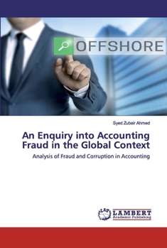 Paperback An Enquiry into Accounting Fraud in the Global Context Book