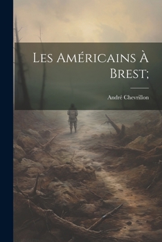 Paperback Les Américains à Brest; [French] Book