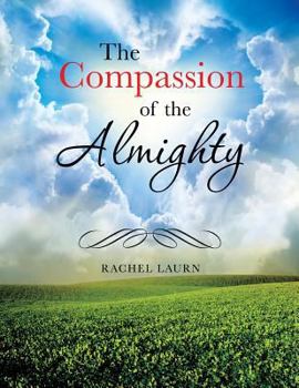 Paperback The Compassion of the Almighty Book