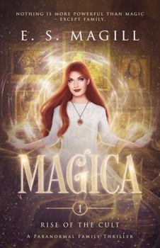 Paperback Magica: Rise of the Cult Book