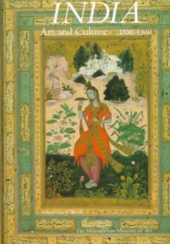 India: Art and Culture 1300-1900 (African, Asian & Oceanic Art)