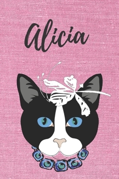 Notizbuch-Katzen / Malbuch / Tagebuch Alicia: Individuelles personalisiertes blanko M�dchen & Frauen Namen Notizbuch, blanko DIN A5 Seiten. Ideal als Uni ... Weihnachts & Geburtstags Geschenk f�r Frau