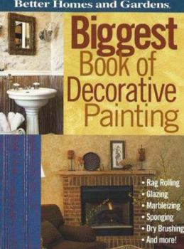 Paperback Better Homes and Gardens: Biggest Book of Decorative Painting Book