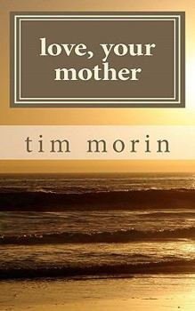 Paperback Love, Your Mother: A Little Love Story Book