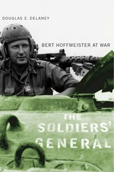 Paperback The Soldiers' General: Bert Hoffmeister at War Book