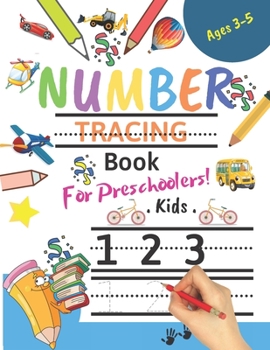 Paperback Number Tracing Book for Toddlers Ages 3-5: Number tracing books for kids ages 3-5, Number tracing workbook, Number Writing Practice Book, Number Traci Book