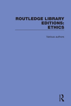 Misc. Routledge Library Editions: Ethics Book
