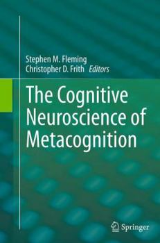 Paperback The Cognitive Neuroscience of Metacognition Book