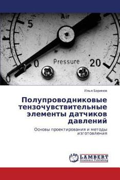 Paperback Poluprovodnikovye Tenzochuvstvitel'nye Elementy Datchikov Davleniy [Russian] Book