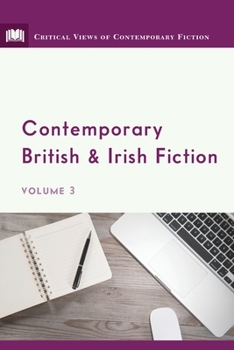 Paperback Contemporary British and Irish Fiction, Volume 3 Book