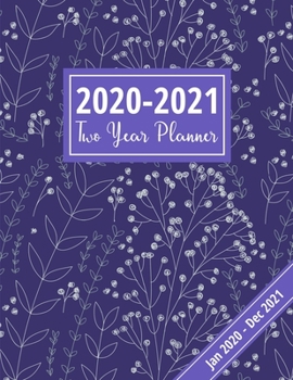 2020-2021 Two Year Planner: Stylish Floral Design: Productivity Planner For Women, 24 Month Schedule Oragnizer With Notes Pages, 2020-2021 Diary