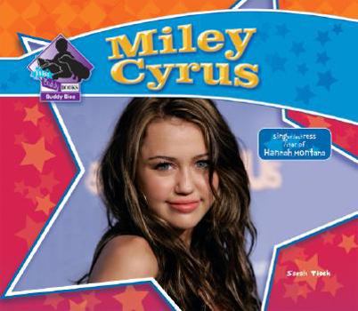 Library Binding Miley Cyrus: Singer/Actress/ Star of Hannah Montana Book