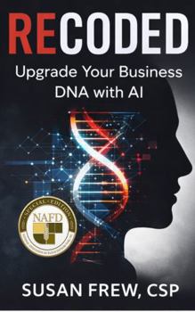 Paperback Recoded: NAFA Edition: Upgrade your Business DNA with AI Book