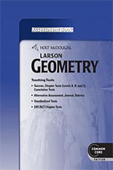 Paperback Holt McDougal Larson Geometry: Common Core Assessment Book