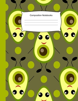 Paperback Composition Notebooks: 8.5 x 11,100 Wide Ruled Line Paper, Cute School Notebook, School Composition Notebooks, Back to school, Avocado Book