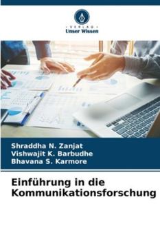 Einführung in die Kommunikationsforschung (German Edition)