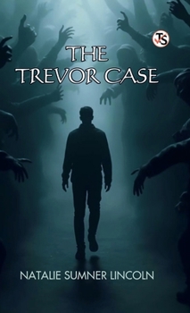 The Trevor Case