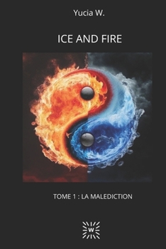 Paperback Ice and fire: Tome 1: La malédiction [French] Book
