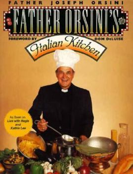 Paperback Father Orsini's Italian Kitchen Book