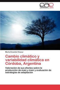 Paperback Cambio climático y variabilidad climática en Córdoba, Argentina [Spanish] Book