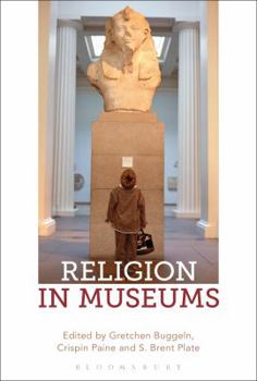 Paperback Religion in Museums: Global and Multidisciplinary Perspectives Book