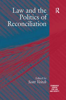 Paperback Law and the Politics of Reconciliation Book