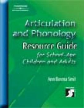 Paperback Articulation and Phonology Resource Guide for School-Age Children and Adults Book