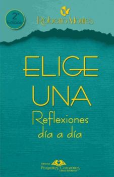 Paperback "Elige Una" Reflexiones Día a Día [Spanish] Book