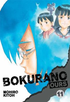 Bokurano: Ours, Vol. 11 - Book #11 of the Bokurano: Ours / ぼくらの