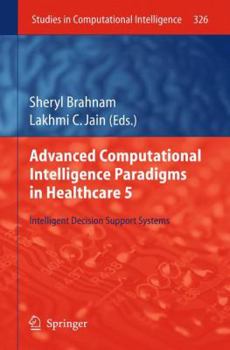 Paperback Advanced Computational Intelligence Paradigms in Healthcare 5: Intelligent Decision Support Systems Book