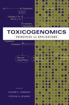 Hardcover Toxicogenomics: Principles and Applications Book