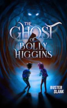 Paperback The Ghost of Bolly Higgins Book