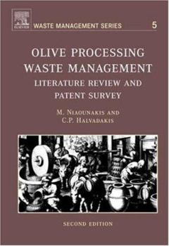 Hardcover Olive Processing Waste Management: Literature Review and Patent Survey Volume 5 Book