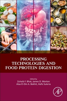 Paperback Processing Technologies and Food Protein Digestion Book