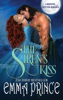 Paperback The Siren's Kiss: A Medieval Scottish Romance Book