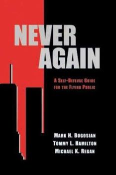 Paperback Never Again: A Self-Defense Guide for the Flying Public Book